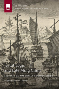 Jesuit Logic and Late Ming China - Conimbricenses Casalini