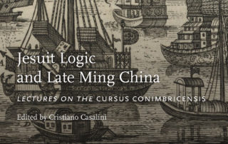 Jesuit Logic and Late Ming China - Conimbricenses Casalini